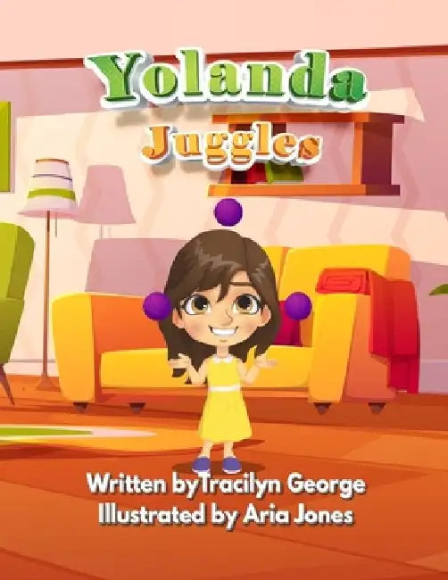 Yolanda Juggles by Tracilyn George