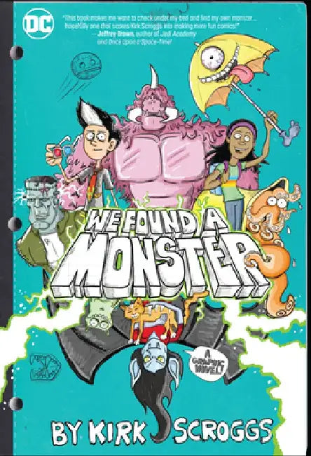 We Found a Monster by Kirk Scroggs