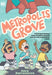 Metropolis Grove by Drew Brockington