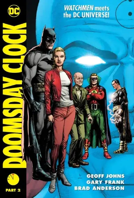 Doomsday Clock Part 2 by Geoff Johns