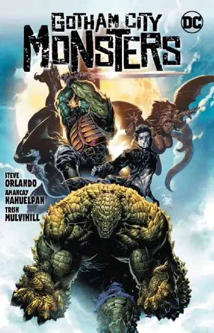 Gotham City Monsters by Steve Orlando