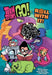 Teen Titans Go! Roll with It Book 1 by Heather Nuhfer