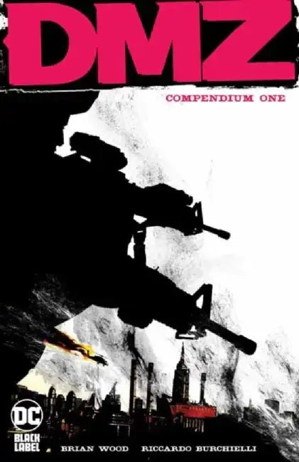 DMZ Compendium One by Brian Wood