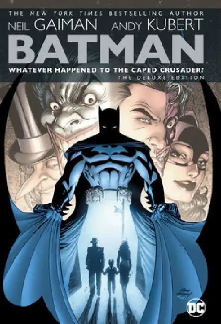 Batman: Whatever Happened to the Caped Crusader? Deluxe 2020 Edition by Neil Gaiman