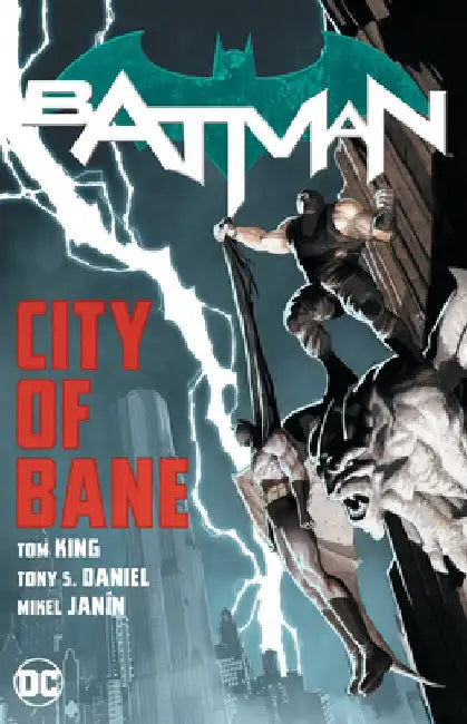 Batman: City of Bane: The Complete Collection by Tom King