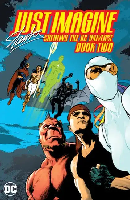 Just Imagine Stan Lee Creating the DC Universe Book Two by Stan Lee