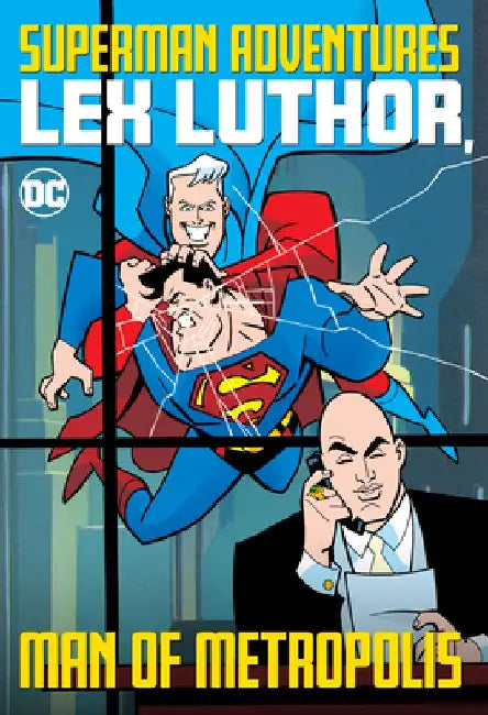 Superman Adventures: Lex Luthor, Man of Metropolis by Various