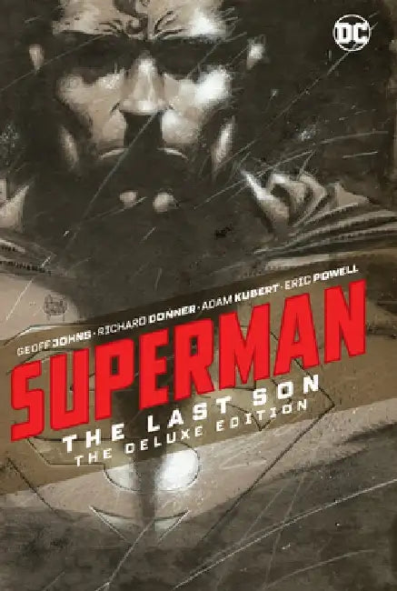 Superman: The Last Son the Deluxe Edition by Geoff Johns