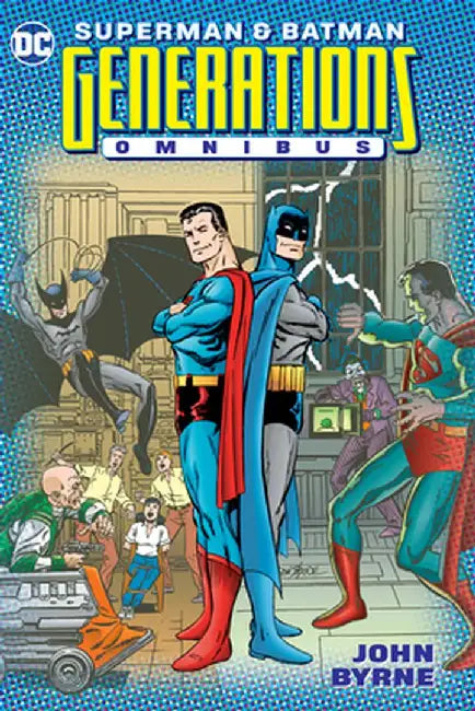 Superman & Batman: Generations Omnibus by John Byrne