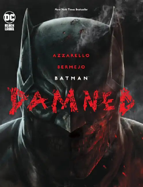 Batman: Damned by Brian Azzarello
