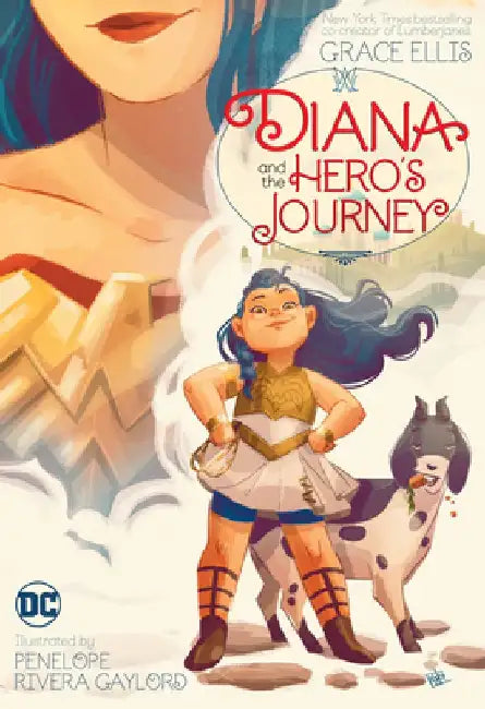 Diana and the Hero's Journey by Grace Ellis