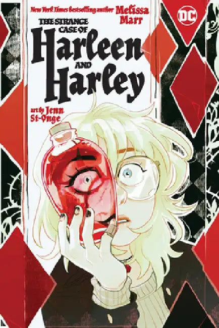 The Strange Case of Harleen and Harley by Melissa Marr