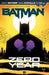 Batman: Zero Year by Scott Snyder