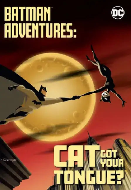 Batman Adventures: Cat Got Your Tongue? by Various
