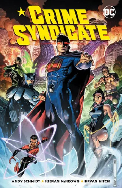 Crime Syndicate by Andy Schmidt