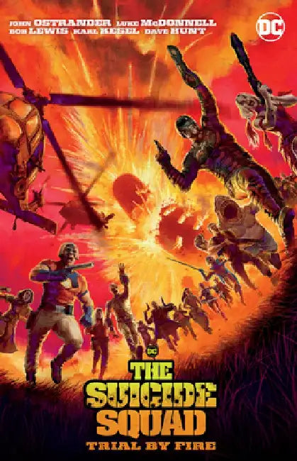Suicide Squad: Trial by Fire (New Edition) by John Ostrander