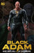 Black Adam: Rise and Fall of an Empire by Geoff Johns