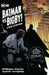 Batman vs. Bigby! a Wolf in Gotham by Bill Willingham