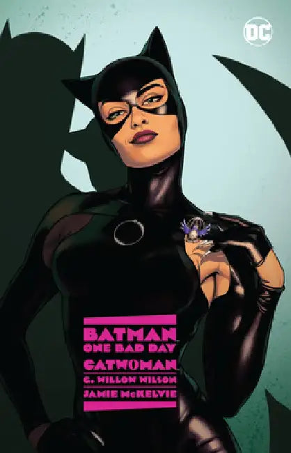 Batman: One Bad Day: Catwoman by G. Willow Wilson
