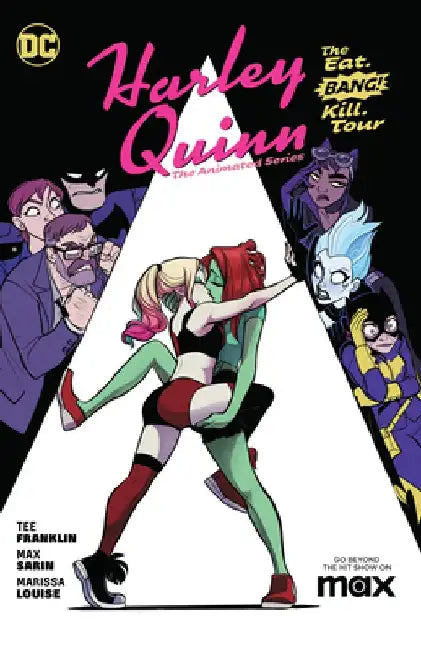 Harley Quinn: The Animated Series - The Eat. Bang! Kill Tour Vol. 1 by Tee Franklin
