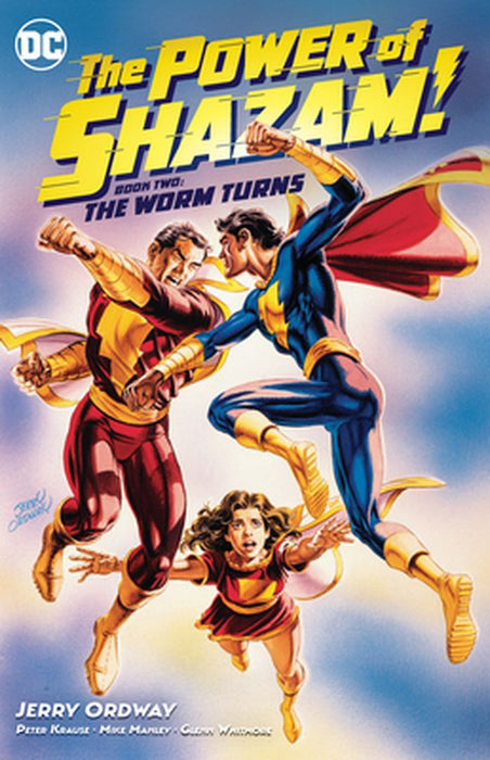 The Power of Shazam! Book 2: The Worm Turns: Tr - Trade Paperback by Jerry Ordway