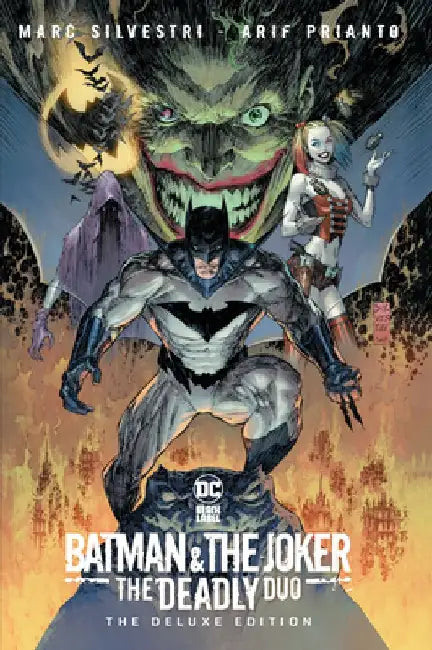 Batman & the Joker: The Deadly Duo Deluxe Edition by Marc Silvestri