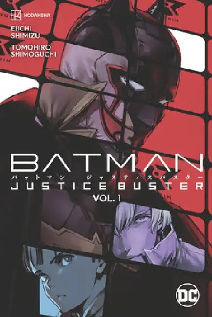 Batman Justice Buster Vol. 1 by Eiichi Shimizu