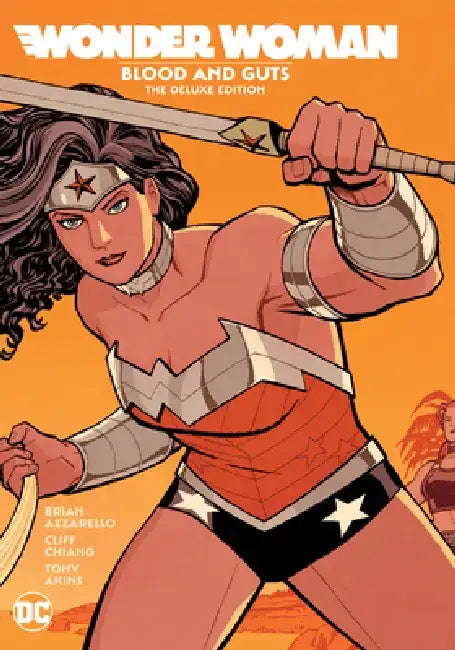 Wonder Woman Blood and Guts: The Deluxe Edition by Brian Azzarello