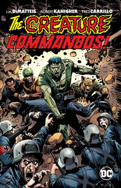 Creature Commandos (New Edition) by J. M. Dematteis