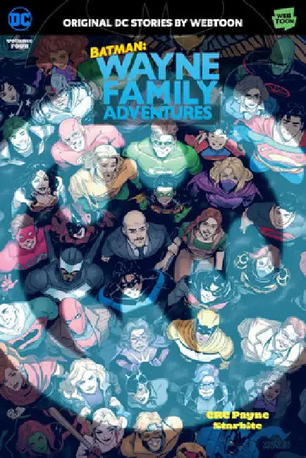 Batman: Wayne Family Adventures Volume Four by Crc Payne