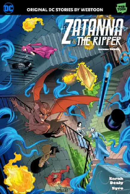 Zatanna & the Ripper Volume Three by Sarah Dealy