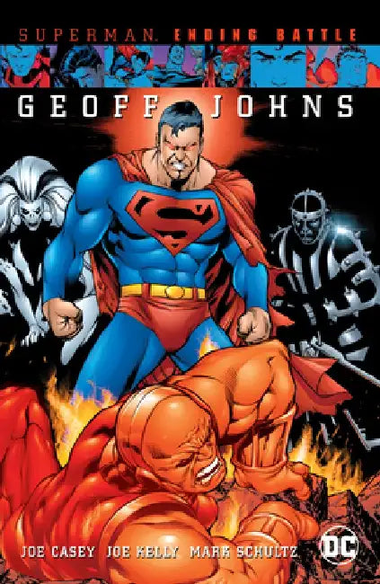 Superman: Ending Battle (New Edition) by Joe Casey