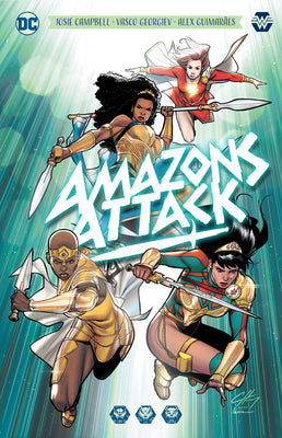 Amazons Attack by Josie Campbell