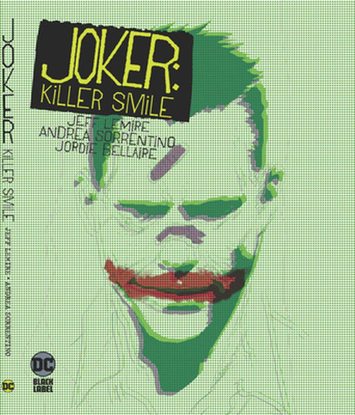Joker: Killer Smile by Jeff Lemire