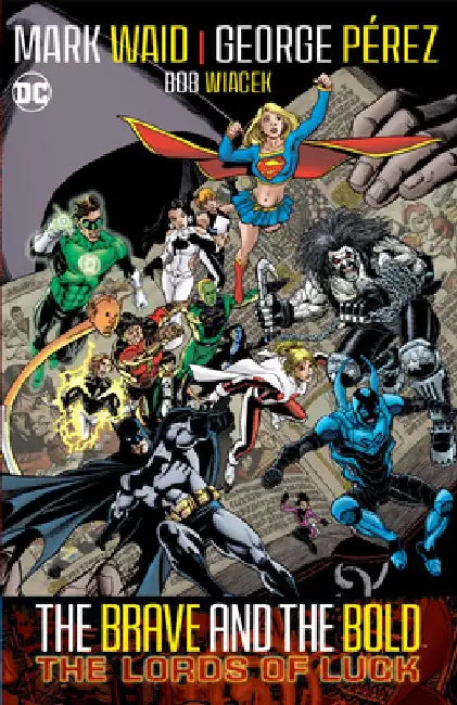 Brave & Bold Vol. 1: Lords of Luck (2024 Edition) by Mark Waid