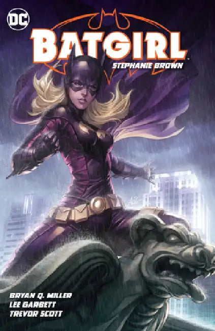 Batgirl: Stephanie Brown Vol. 1 (2024 Edition) by Bryan Miller