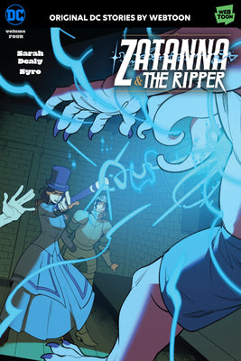 Zatanna & the Ripper Volume Four by Sarah Dealy