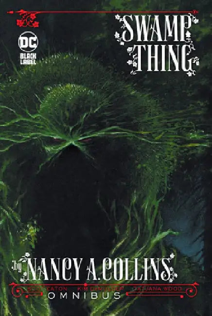 Swamp Thing by Nancy A. Collins Omnibus (New Edition) by Nancy Collins