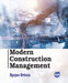 Modern Construction Management by Ognjen Grkinic