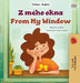 From My Window (Czech English Bilingual Kids Book) by Coshav, Rayne