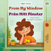 From My Window (English Swedish Bilingual Kids Book) by Coshav, Rayne