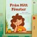 From My Window (Swedish Kids Book) by Coshav, Rayne