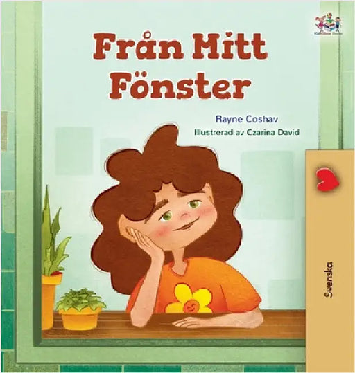 From My Window (Swedish Kids Book) by Coshav, Rayne