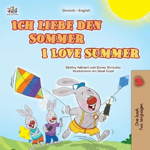 I Love Summer (German English Bilingual Children's Book) by Admont, Shelley