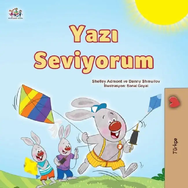I Love Summer (Turkish Children's Book) by Admont, Shelley