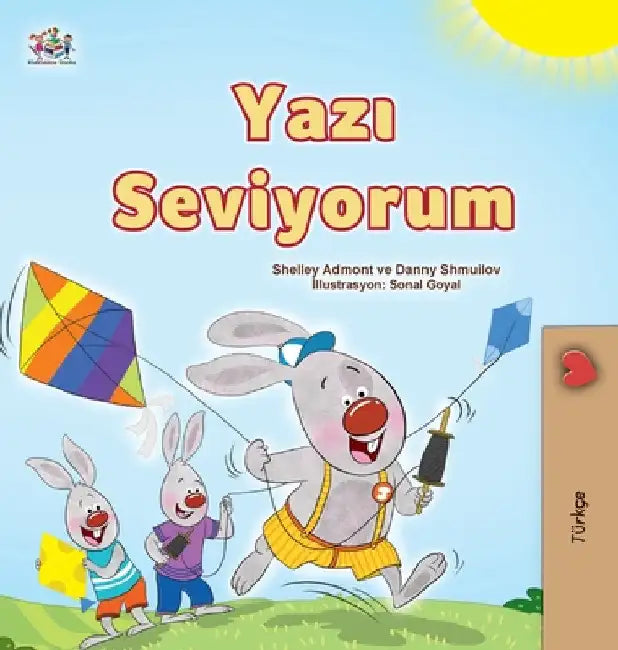 I Love Summer (Turkish Children's Book) by Admont, Shelley