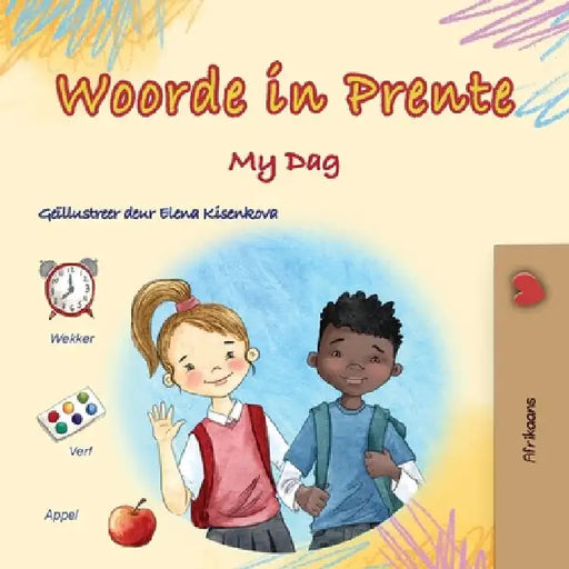 Words in Pictures - My Day (Afrikaans Children's Book) by Books, Kidkiddos