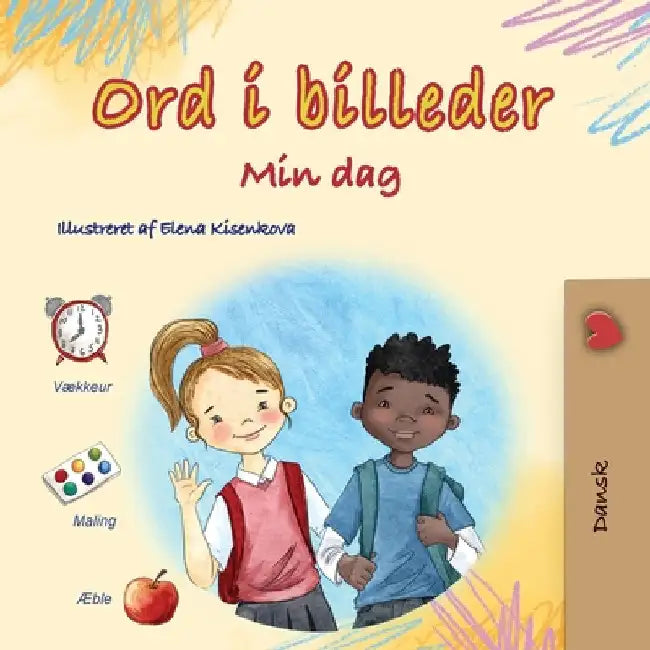 Words in Pictures - My Day (Danish Children's Book) by Books, Kidkiddos