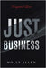 Just Business by Allen, Molly