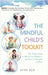 The Mindful Child's Toolkit: My Practical Guide to Affirmations, Meditation, the Power of Thoughts, and More by Sco, Afifa